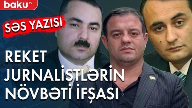 Həkimi şantaj edən reket jurnalistin səs yazısı yayıldı